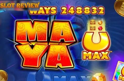 Maya U Max Slot Review